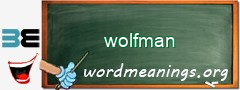WordMeaning blackboard for wolfman